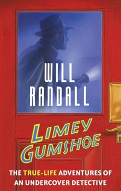 Limey Gumshoe (eBook, ePUB) - Randall, Will Limey Gumshoe (eBook, ePUB) - Randall, Will