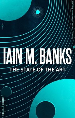The State Of The Art (eBook, ePUB) - Banks, Iain M.