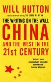 The Writing On The Wall: China And The West In The 21St Century (eBook, ePUB)