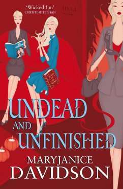 Undead And Unfinished (eBook, ePUB) - Davidson, Maryjanice