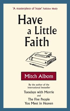 Have A Little Faith (eBook, ePUB) - Albom, Mitch