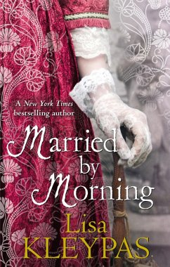 Married by Morning (eBook, ePUB) - Kleypas, Lisa