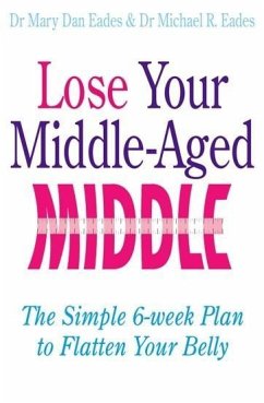 Cover Lose Your Middle-Aged Middle (eBook, ePUB)