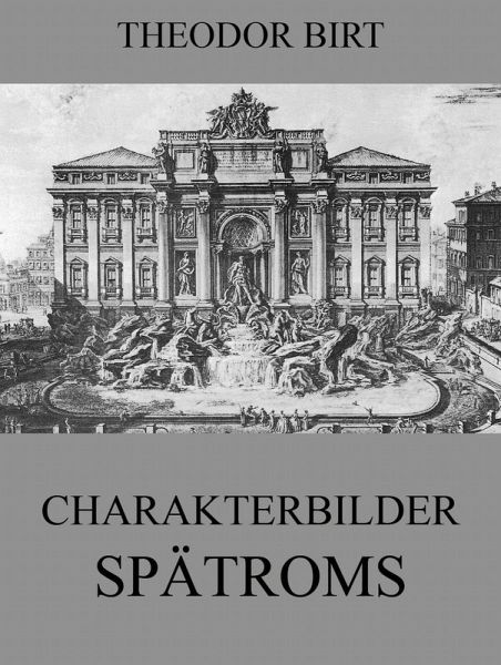 Charakterbilder Spätroms (eBook, ePUB)
