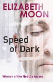 Speed Of Dark (eBook, ePUB) Speed Of Dark (eBook, ePUB)