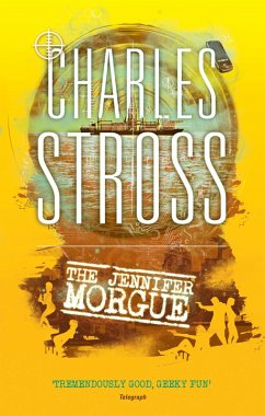 The Jennifer Morgue (eBook, ePUB) - Stross, Charles