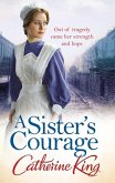 A Sister's Courage (eBook, ePUB) A Sister's Courage (eBook, ePUB)