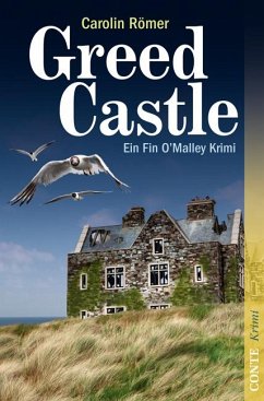 Greed Castle / Fin O'Malley Bd.2 (eBook, ePUB) - Römer, Carolin