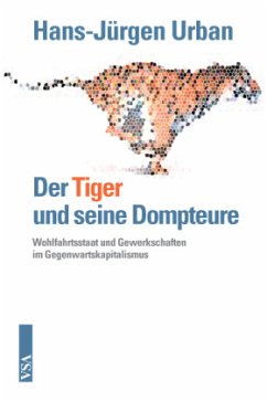 Der Tiger und seine Dompteure - Urban, Hans-Jürgen