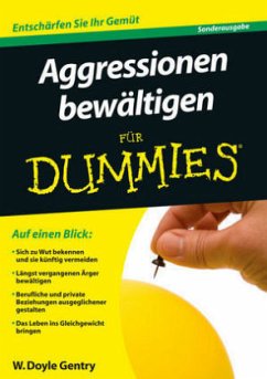 Aggressionen bewältigen für Dummies, Sonderauflage - Gentry, William D.