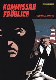 Kommissar Fröhlich 8: Schwarze Maske