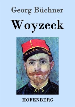 Woyzeck - Büchner, Georg