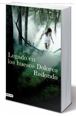 Legado en los huesos - Redondo Meira, María Dolores; Redondo, Dolores