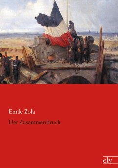 Der Zusammenbruch - Zola, Émile