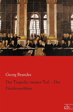 Der Tragödie zweiter Teil ¿ Der Friedensschluss - Brandes, Georg