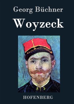 Woyzeck - Büchner, Georg