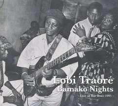 Bamako Nights:Live At Bar Bozo 1995 - Traore,Lobi