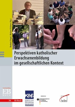 Perspektiven katholischer Erwachsenenbildung im gesellschaftlichen Kontext (eBook, PDF) - Krämer, Michael; Vogel, Norbert