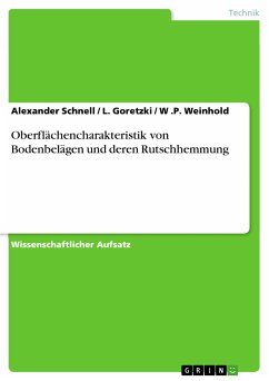 Oberflächencharakteristik von Bodenbelägen und deren Rutschhemmung (eBook, PDF) - Schnell, Alexander; Goretzki, L.; Weinhold, W .P.