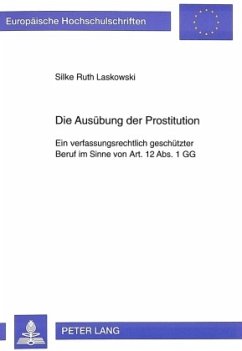 Die Ausübung der Prostitution - Laskowski, Silke Ruth