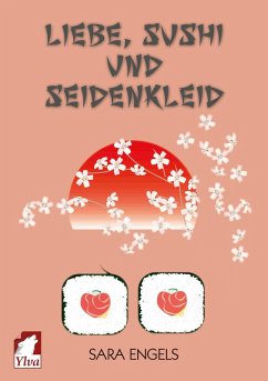 Cover Liebe, Sushi und Seidenkleid (eBook, ePUB)