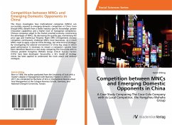 Competition between MNCs and Emerging Domestic Opponents in China