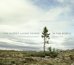 The Oldest Living Things in the World - Sussman, Rachel