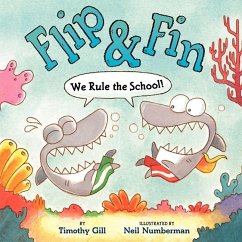 Flip & Fin: We Rule the School! - Gill, Timothy