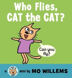 Who Flies, Cat the Cat? - Willems, Mo