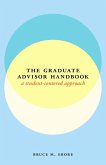 The Graduate Advisor Handbook: A Student-Centered Approach