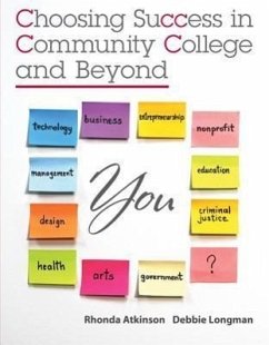 Choosing Success in Community College and Beyond with Connect Plus - Atkinson, Rhonda; Longman, Debbie