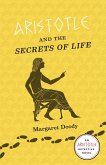 Aristotle and the Secrets of Life: An Aristotle Detective Novel