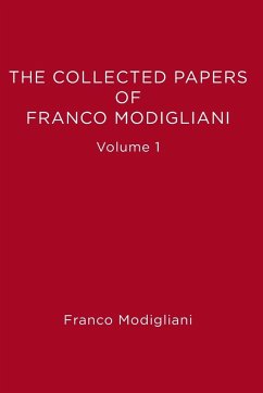 The Collected Papers of Franco Modigliani, Volume 1 - Modigliani, Franco