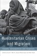 Humanitarian Crises and Migration - Bild 1