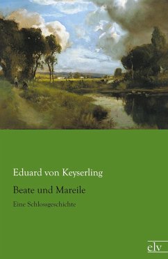 Beate und Mareile - Keyserling, Eduard von