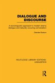 Dialogue and Discourse (RLE Linguistics C