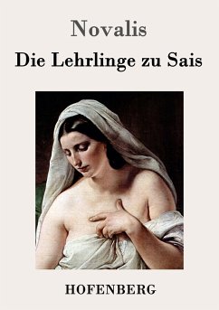 Die Lehrlinge zu Sais - Novalis