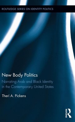 New Body Politics - Pickens, Therí a