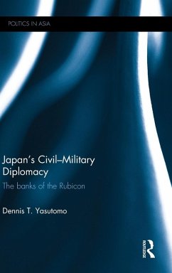 Japan's Civil-Military Diplomacy - Yasutomo, Dennis T