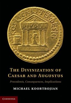 The Divinization of Caesar and Augustus - Koortbojian, Michael