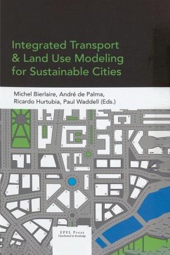 Integrated Transport and Land Use Modelingfor Sustainable Cities