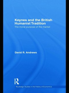 Keynes and the British Humanist Tradition - Andrews, David