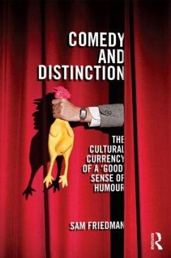 Comedy and Distinction - Friedman, Sam