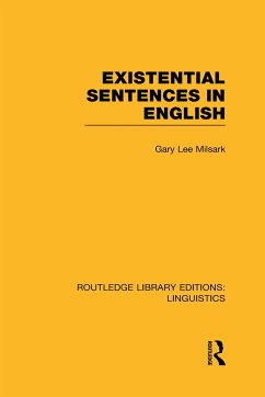 Existential Sentences in English (RLE Linguistics D - Milsark, Gary L