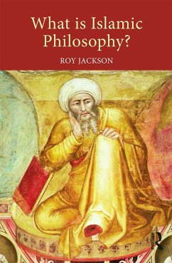 What is Islamic Philosophy? - Jackson, Roy