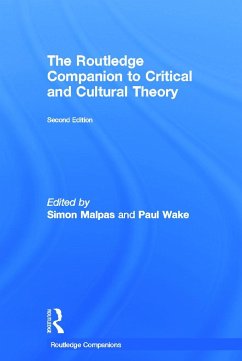 The Routledge Companion to Critical and Cultural Theory