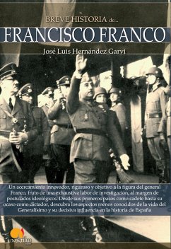Breve historia de Francisco Franco - Hernández Garví, José Luis