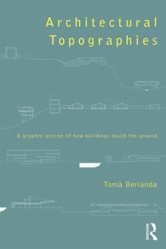 Architectural Topographies - Berlanda, Toma