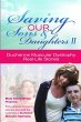 Saving Our Sons & Daughters II - Bild 1