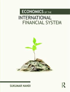 Economics of the International Financial System - Nandi, Sukumar